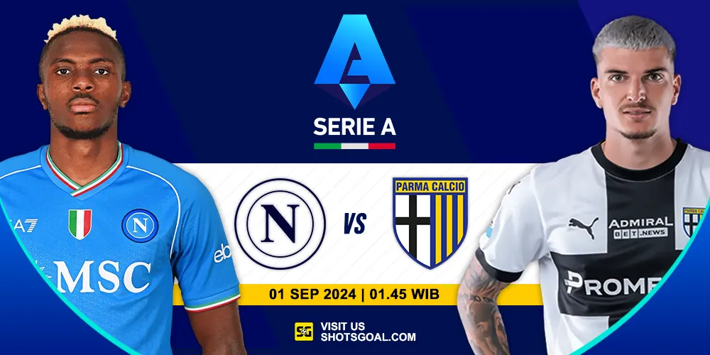 Prediksi Serie A 24/25 : Napoli Vs Parma