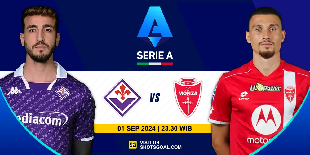 Prediksi Serie A 24/25 : Fiorentina Vs Monza